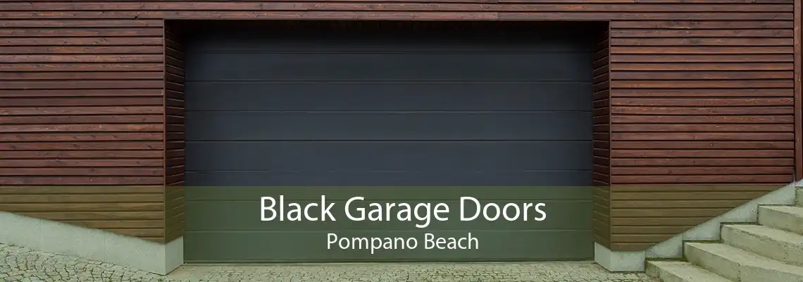 Black Garage Doors Pompano Beach