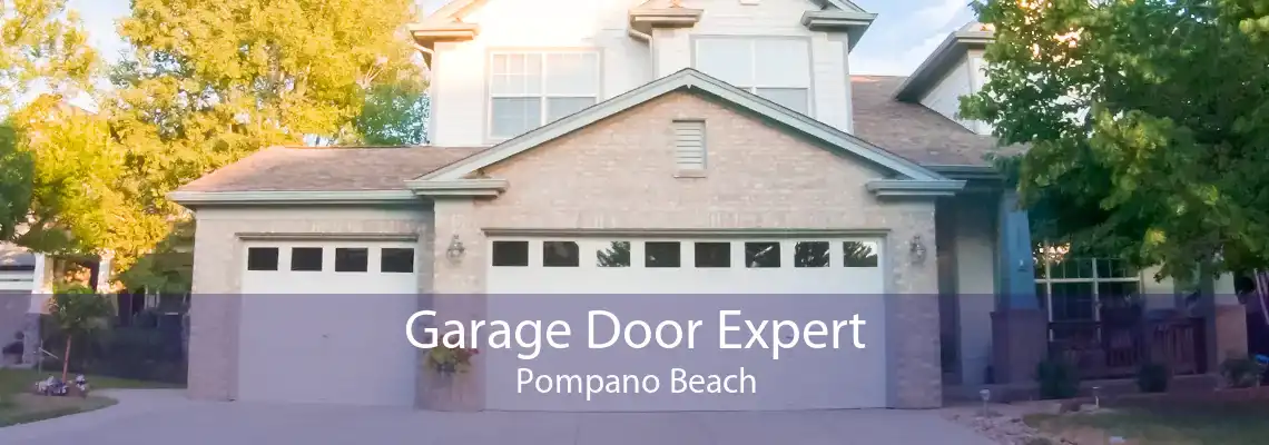 Garage Door Expert Pompano Beach