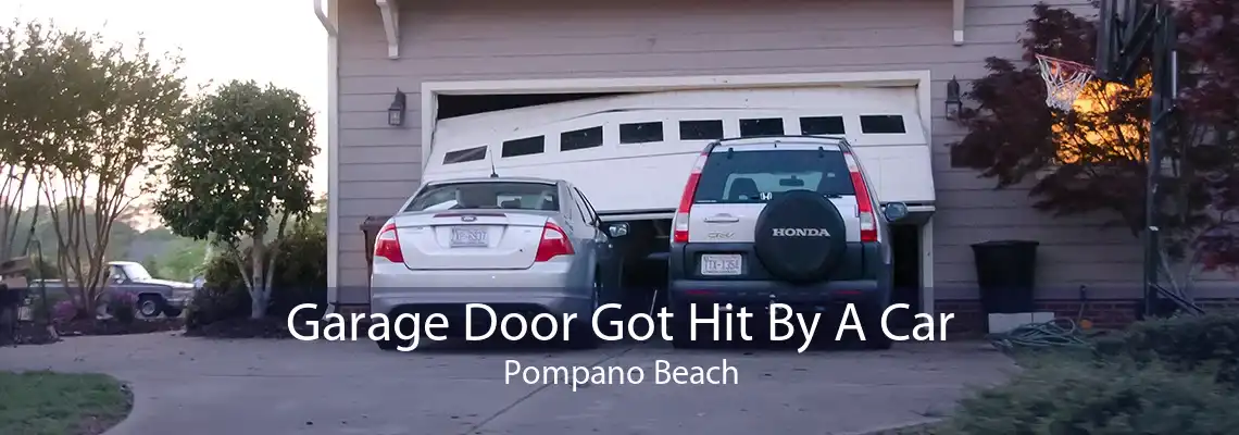 Garage Door Got Hit By A Car Pompano Beach