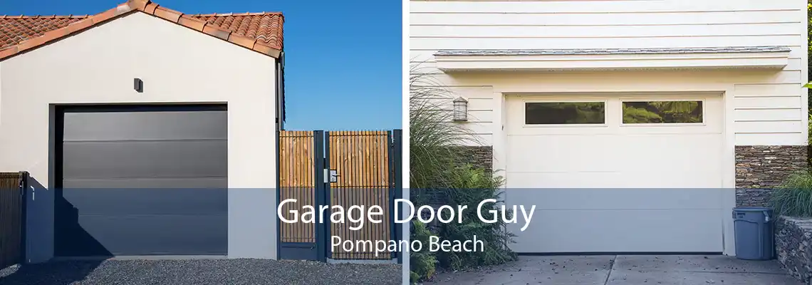 Garage Door Guy Pompano Beach