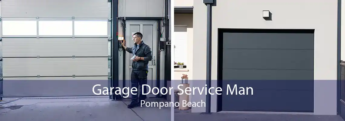 Garage Door Service Man Pompano Beach