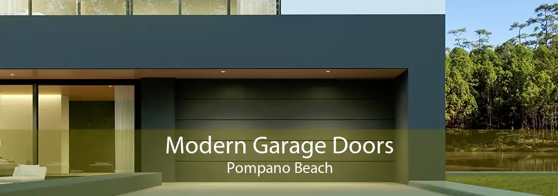 Modern Garage Doors Pompano Beach