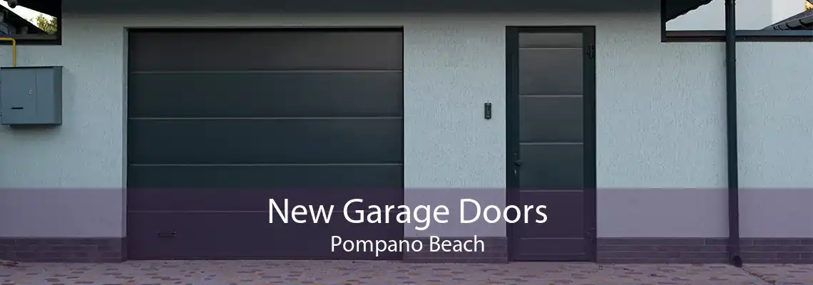 New Garage Doors Pompano Beach