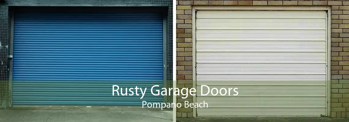 Rusty Garage Doors Pompano Beach