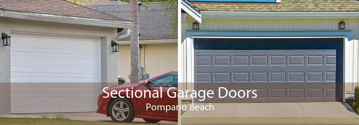 Sectional Garage Doors Pompano Beach
