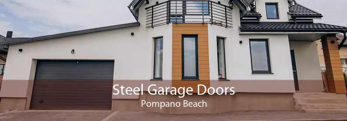 Steel Garage Doors Pompano Beach