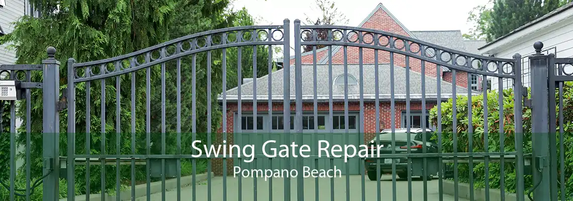 Swing Gate Repair Pompano Beach
